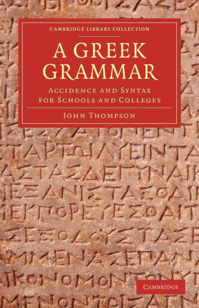 N.T. GREEK GRAMMAR