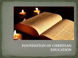 (CHRISTIAN EDUCATION) FOUNDATION OF CHRISTIAN EDUCATION